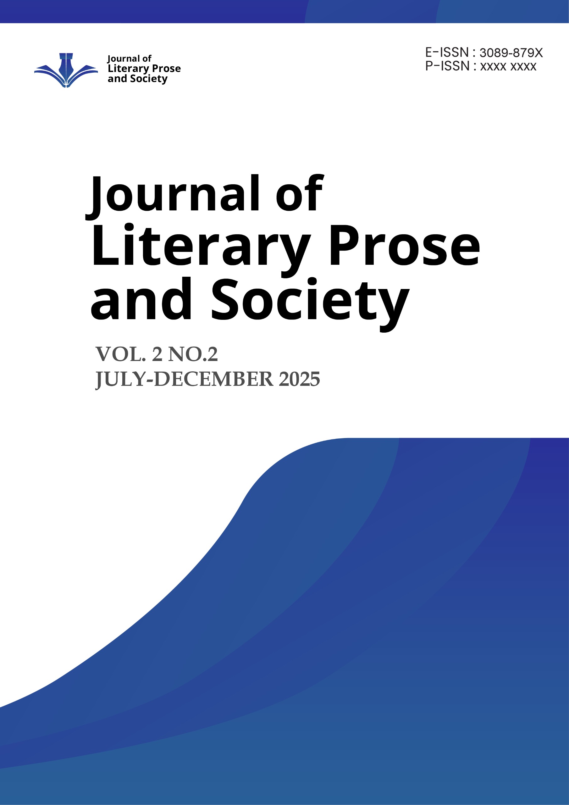 					View Vol. 2 No. 2 (2025):  Journal of Literary Prose and Society
				